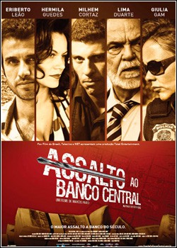 ASSALTO  AO  BANCO  CENTRAL